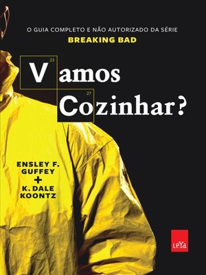 cover image of Vamos Cozinhar?  o guia completo e não autorizado da série Breaking Bad